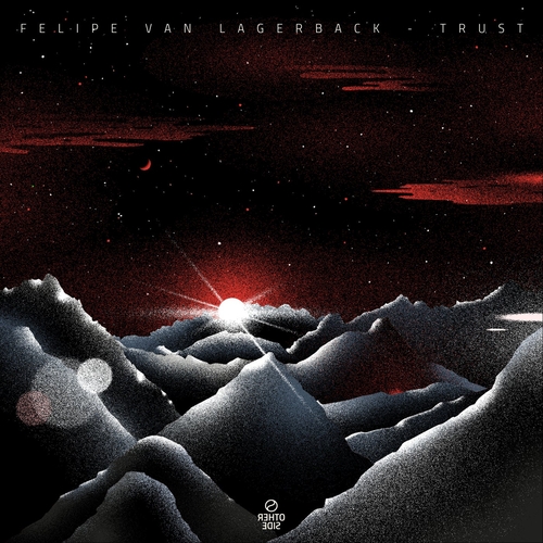Felipe van Lagerback - Trust [TOSS001]